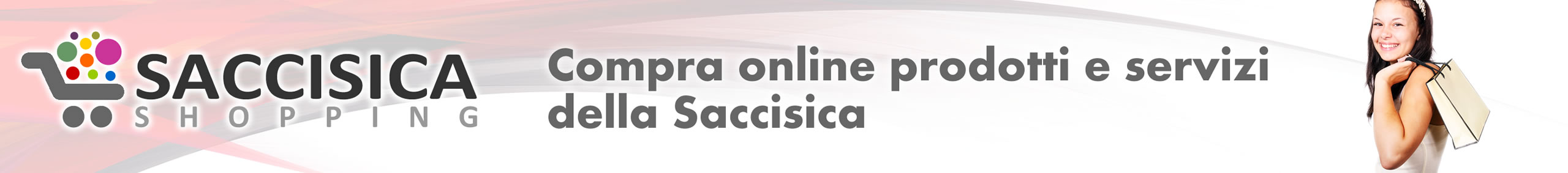 Banner Saccisica Shopping - Compra online servizi e prodotti della Saccisica