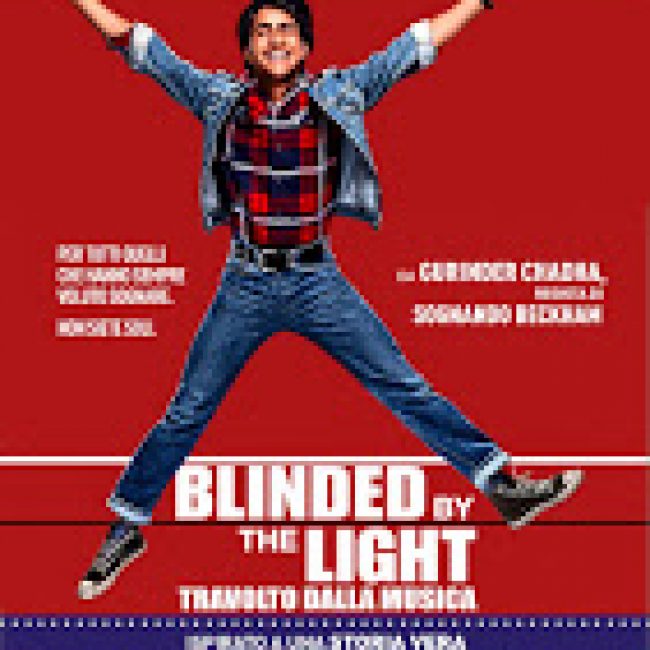 Blinded by the Light – Travolto dalla musica