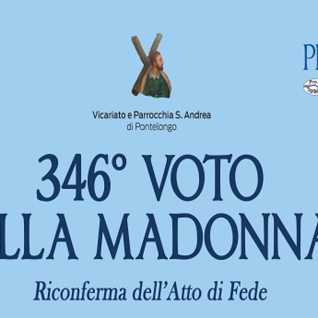 Pontelongo &#8211; Festa del Voto alla Madonna 2022 &#8211; 346° Edizione
