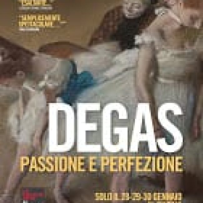 Degas | Passione e perfezione