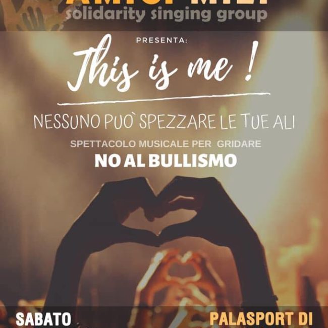 Spettacolo Musicale Solidale &#8221;This is me-nessuno può spezzare le tue ali&#8221;