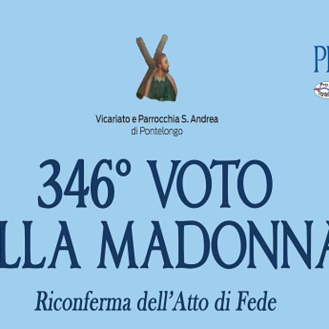 Pontelongo – Festa del Voto alla Madonna 2022 – 346° Edizione