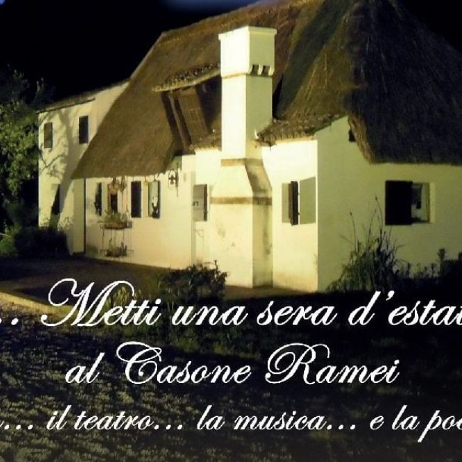 Metti una sera d’estate al Casone Ramei